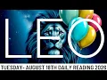 LEO SOMEONE NEEDS YOU MORE THAN YOU KNOW LEO - August 18th Daily Tarot