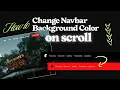 Navbar Color Change on Scroll with Framer - Easy Tutorial