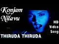 Download Lagu Konjam Nilavu / Chandralekha | Thiruda Thiruda HD Video Song + HD Audio | Anu Agarwal | A.R.Rahman