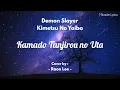 Download Lagu Demon Slayer : Kimetsu no Yaiba | Kamado Tanjiro no Uta Lyrics | Raon Lee