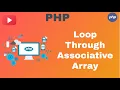 Loop Through Associative Array By Bite coder