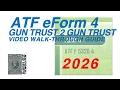 NEW 2026 - ATF eForm 4 Gun Trust