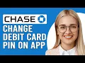 How To Change Your Chase Debit Card Pin On The App How To Reset Your Chase Debit Card PIN On App