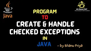 Program to Create and Handle Checked Exceptions in Java lec 73 Java Tutorial BhanuPriya