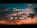 Download Lagu Demons × Jar of hearts | Lyrics