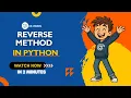 How to Use reverse Method in Python Lists Python Tutorial For Beginners in Hindi