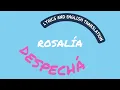 Download Lagu ROSALÍA - DESPECHÁ (Lyrics and English translation)