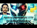 Python Tutorial 16 UTF In Hindi