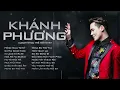 Download Lagu Những Ca Khúc Hay Nhất của Khánh Phương 2023 - Album Hãy Cho Anh Biết - Nhạc Trẻ Khánh Phương