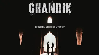 GHANDIK Benzina X Youness X Yussef Prod By Ryini 