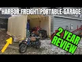2 Year Review of the Harbor Freight Portable Garage Upgrades