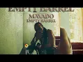 Mavado - Empty Barrel (Official Audio)
