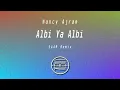 Nancy Ajram - Albi Ya Albi(SAAR Remix)