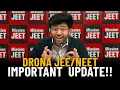 Lagu Drona JEE/NEET Important Update !! + Office Update 🔥