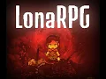 The beginning of a legend - LonaRPG