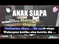 ANAK SIAPA Karaoke Dangdut - Masyur S | Korg Pa3x (Chord\u0026Lirik)