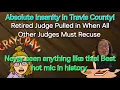 Problematic Pro Se VS Seasoned Judge in Travis County