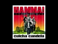 Culcha Candela - Hamma!