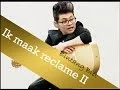 Download Lagu ik maak reclame II