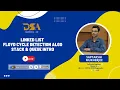 Linked List Floyd Cycle Algo Stack Queue Intro Saptarshi Mukherjee DSA Carnival 2 0