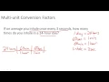 Converting using conversion factors for multi-unit conversions