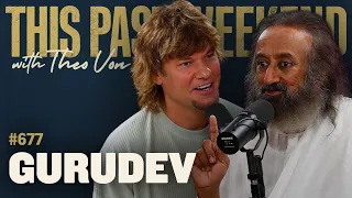 Gurudev Sri Sri Ravi Shankar | This Past Weekend w/ Theo Von #677