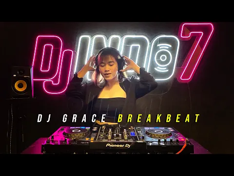 Download MP3 DJ BREAKBEAT PALING HOT 2022 - DJ GRACE