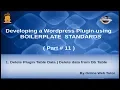 Wordpress Plugin development using Boilerplate from scratch Delete Plugin Table Data