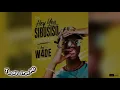 Hey you sibusiso (hamba nam)-W4de