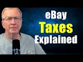 eBay Taxes Explained for Sellers Simple Guide for Retirees