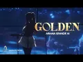 Lagu GOLDEN - Ariana Grande (AI fanmade CONCEPT) lyric video