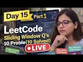Master Sliding Window in One Python DSA 5 LeetCode Questions Solved Live Part - 1