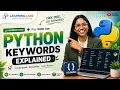 Python Keywords Decoded How They Control Loops Functions Classes