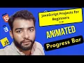 Day 9 Animated Progress Bar with JavaScript 60-Day Challenge