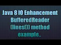 Java 8 IO Enhancement BufferedReader lines method