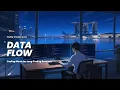 Data Flow - Coding Music for Long Coding Sessions