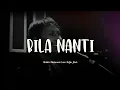 Download Lagu Bila Nanti - Nabila Maharani (Cover Arifin Jibeg) | Acoustic / Full Cover