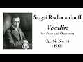 Rachmaninoff: Vocalise for voice and orchestra, Op. 34, No. 14 (with Score)