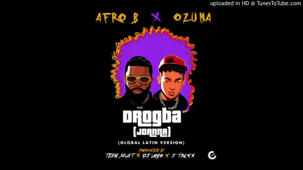 Afro B Ft. Ozuna - Drogba