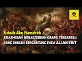 Download Lagu KISAH-KISAH ORANG TERDAHULU  - USTADZ ABU HUMAIROH