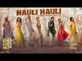 Hauli Hauli - Khel Khel Mein (Hindi song)