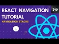 Navigation Stack in React Navigation React Navigation Tutorial for Beginners