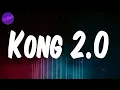 Steve Aoki - (Lyrics / Letra) Kong 2.0