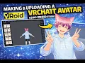 How To Make And Upload a VRchat Avatar Using Vroid Studio