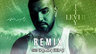 איתי לוי נשיקות ודמעות רמיקס Remix By Shimon Elbaz 