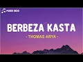 Lagu Thomas Arya - Berbeza Kasta (Lirik Lagu)