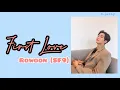 Download Lagu Rowoon (SF9) - First Love ( lyrics + pictures)