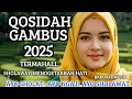 QOSIDAH GAMBUS TERMAHAL MENGGETARKAN HATI || MUSIK ISLAMI PENUH MAKNA ENAK DI DENGAR || BIKIN SEJUK 