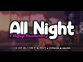 Download Lagu DJ ALL NIGHT X MASHUP KAWENEMARRY MENGKANE