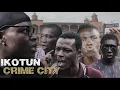 Download Lagu IKOTUN CRIME CITY: The Dark Side of Lagos The Media Won't Show